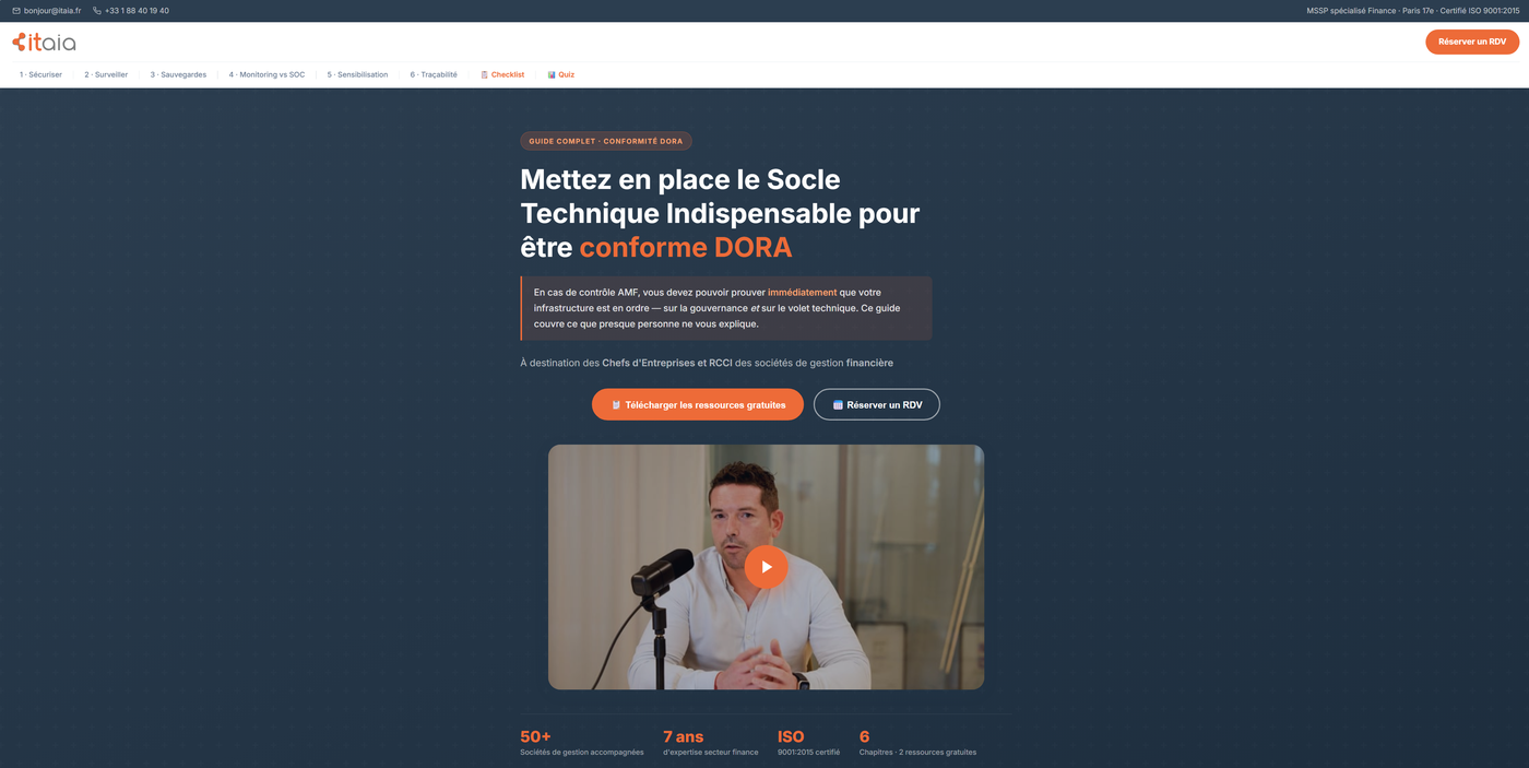 Le guide complet conformité DORA d’ITAIA : mettre en place le socle technique indispensable pour être conforme, avec vidéo explicative, checklist et quiz, à destination des dirigeants et RCCI de sociétés de gestion.
